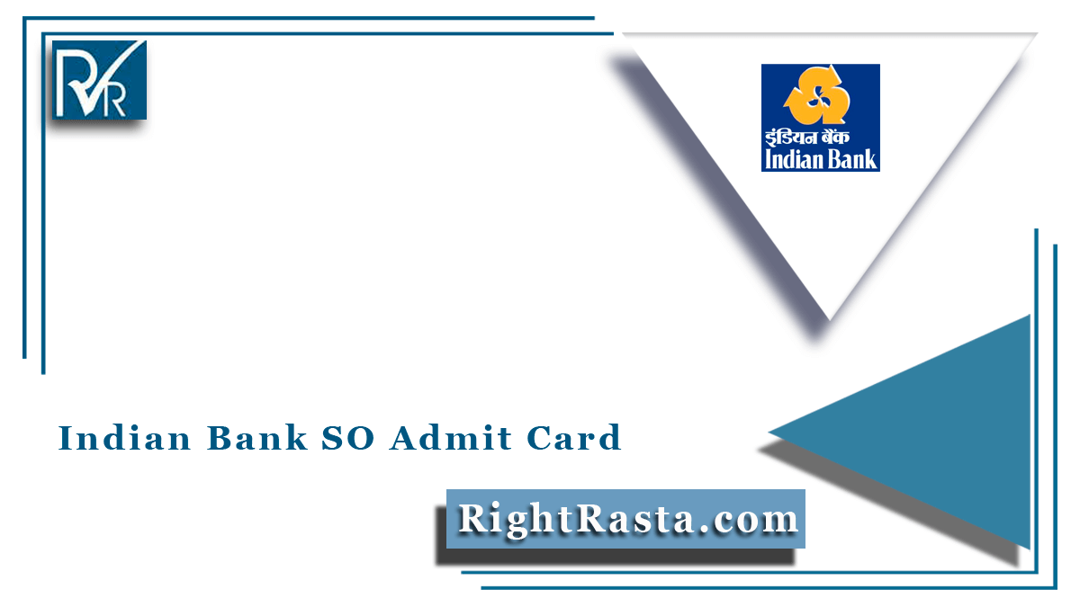 Indian Bank SO Admit Card