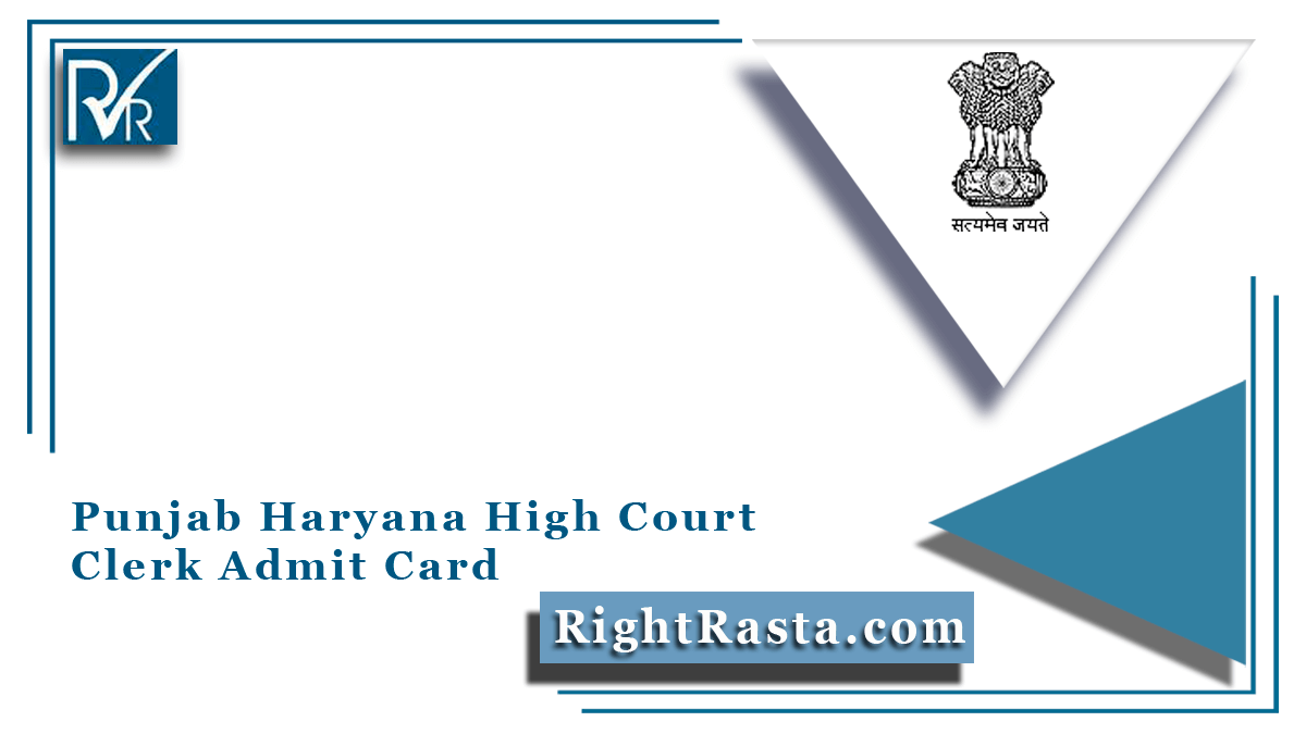 Punjab Haryana High Court Clerk Admit Card