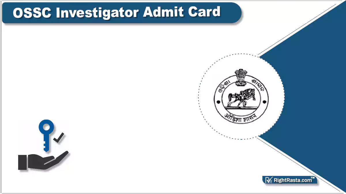 OSSC Investigator Admit Card
