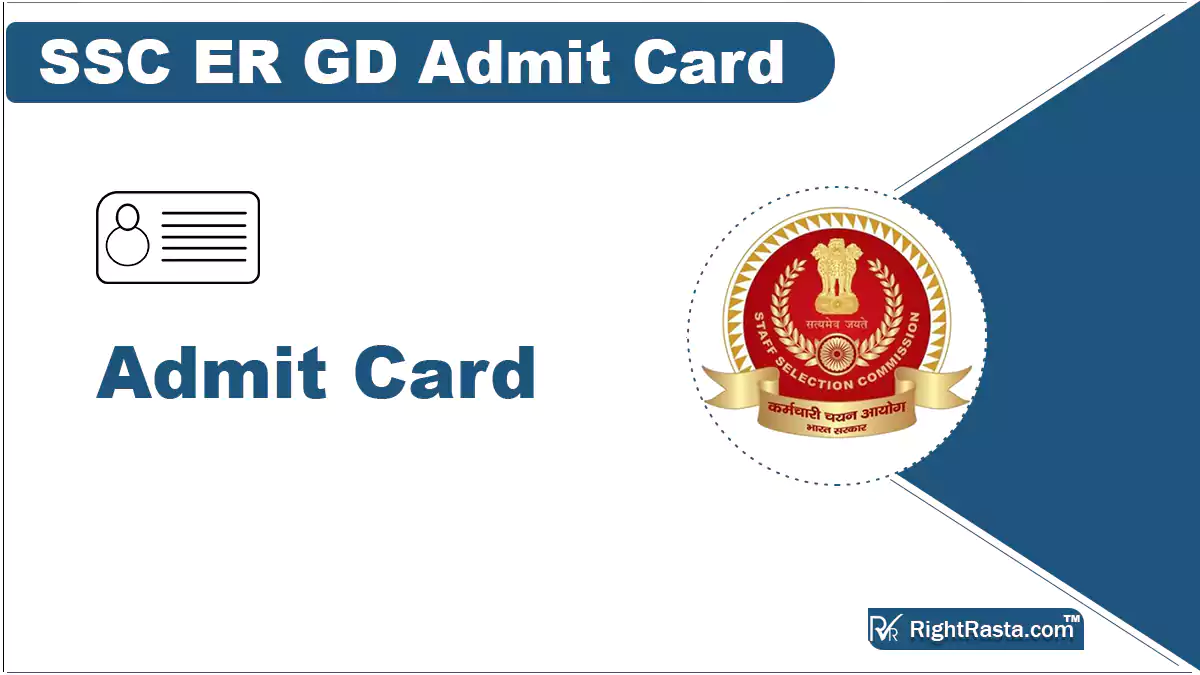 SSC ER GD Admit Card
