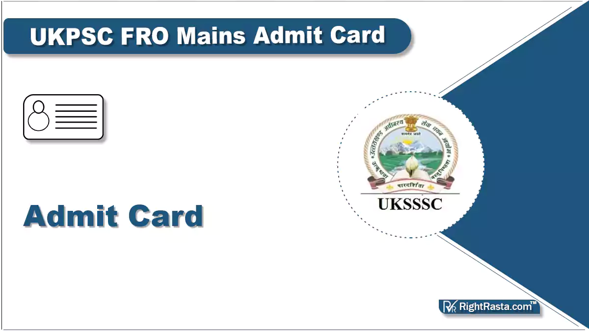 UKPSC FRO Mains Admit Card