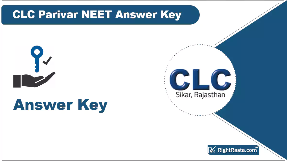 CLC Parivar NEET Answer Key
