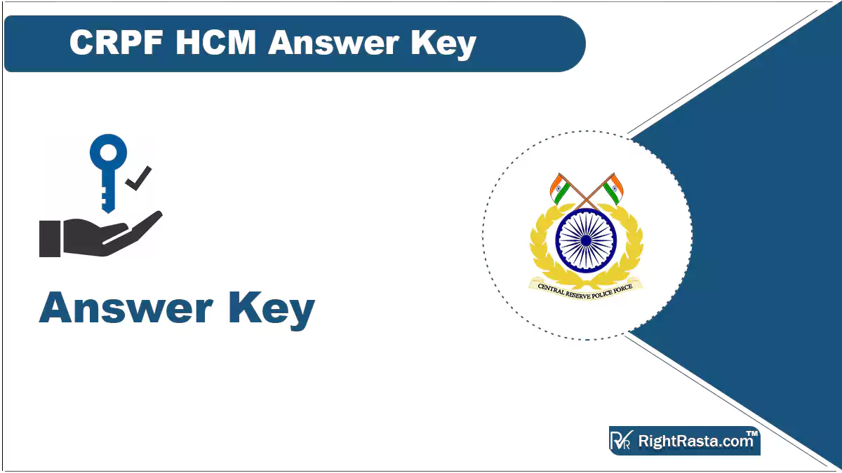 CRPF HCM Answer Key