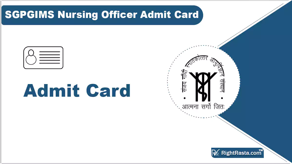 SGPGIMS Nursing Officer Admit Card