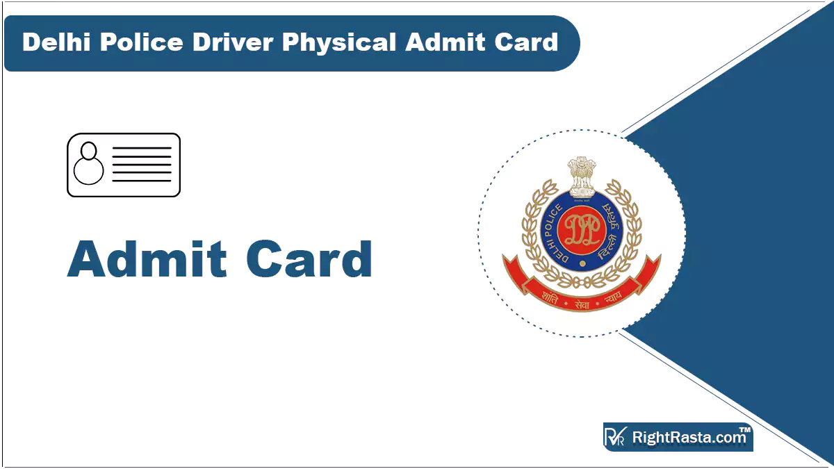 Delhi Police Driver Physical Admit Card
