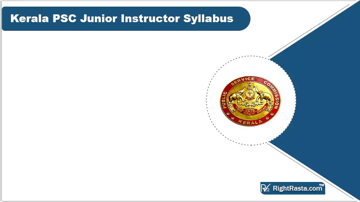 Kerala PSC Junior Instructor Syllabus